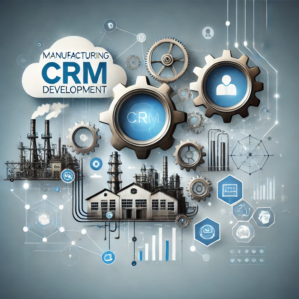 Manufacturing CRM Development